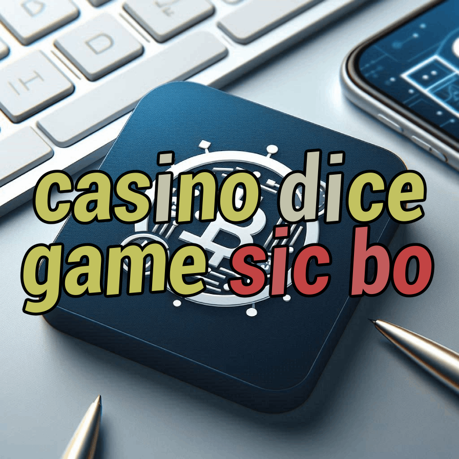 casino dice game sic bo